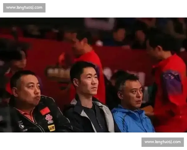 国乒教练组大洗牌！三大主力迎专属教练团队