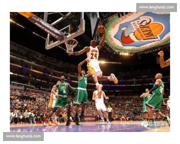 紫金王朝再战绿衫军NBA总决赛宿敌巅峰对决全纪录历史荣耀篇章